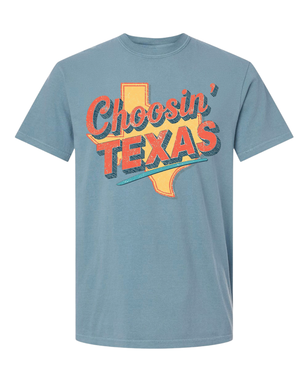Choosin’ Texas Tee