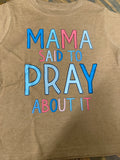 Mama Said - Tee