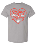 Strong Like Sterling - Benefit Shirt